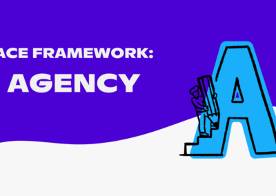 ACE Framework: Support learner agency